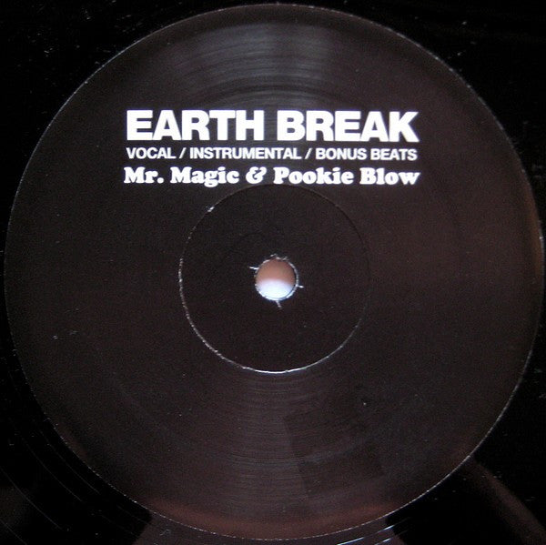 Mr. Magic (9) & Pookie Blow* : Earth Break (12")