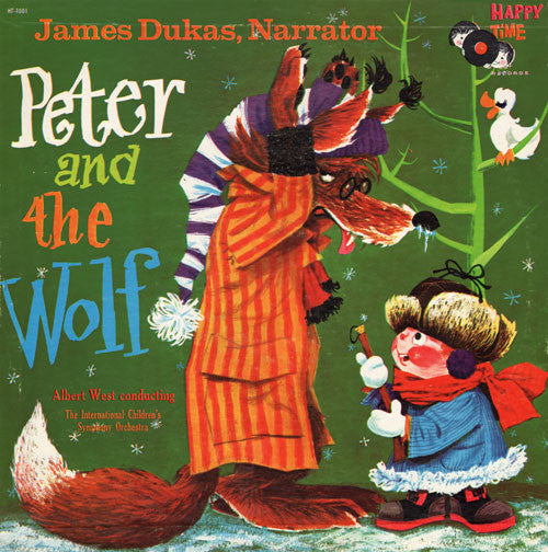 James Dukas , Narrator Albert West (2) Conducting The International Children's Symphony Orchestra : Peter And The Wolf (LP)