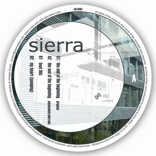 Sierra (4) : The End Of The Beginning (12")