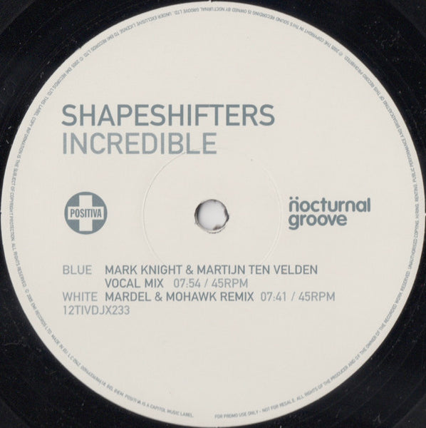 Shapeshifters : Incredible (12", Promo)