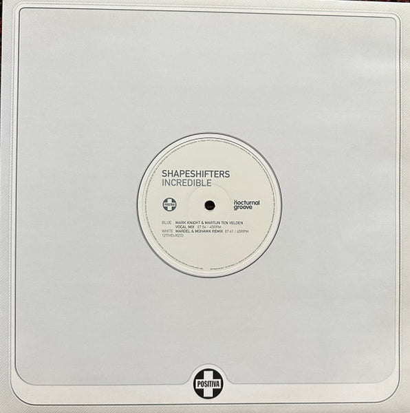Shapeshifters : Incredible (12", Promo)