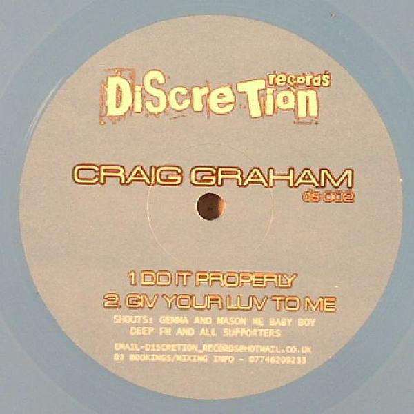 Craig Graham : Do It Properly / Giv Your Luv To Me (12")