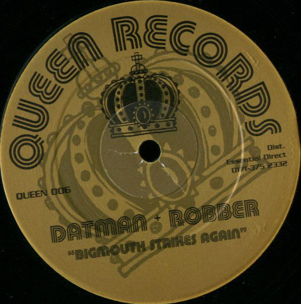 Datman + Robber : Bigmouth Strikes Again (12")