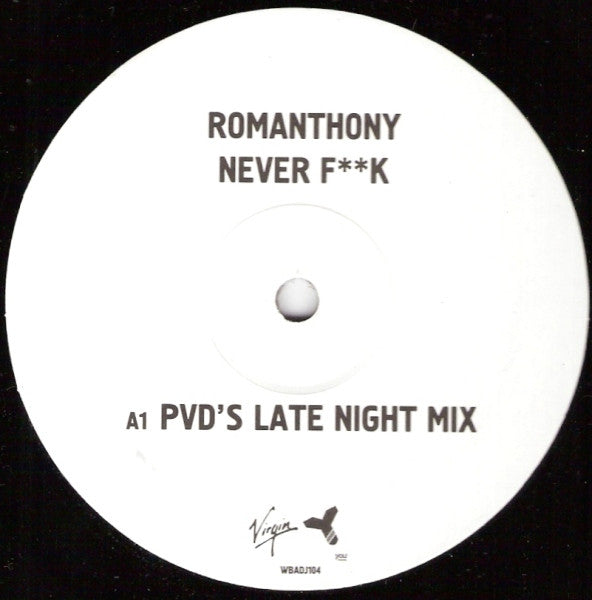 Romanthony : Never Fuck (2x12", Promo)