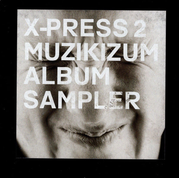 X-Press 2 : Muzikizum Album Sampler (12", Ltd, Smplr)