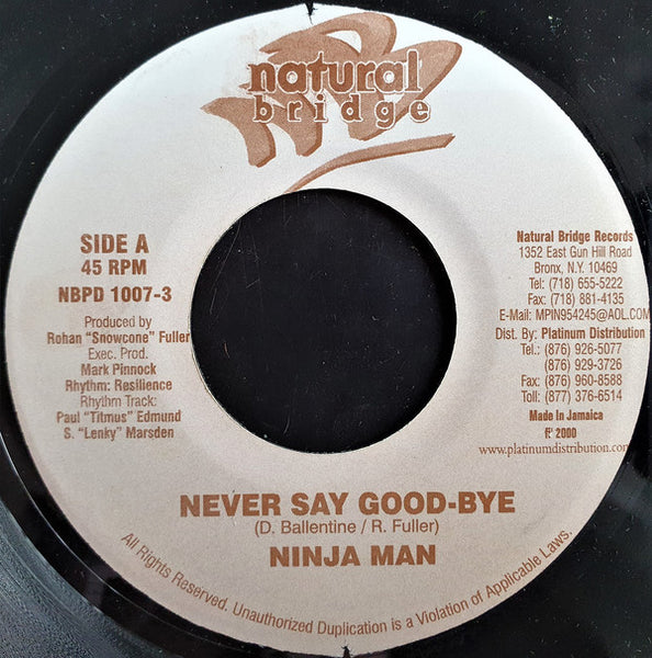 Ninja Man* / General B & Iesha (4) : Never Say Good-Bye / Come To Me (7")