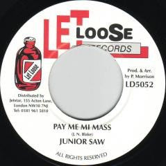 Junior Saw : Pay Me Mi Mass (7")