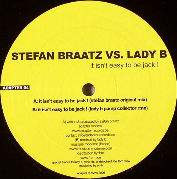 Stefan Braatz vs. Lady B : It Isn't Easy To Be Jack ! (12")