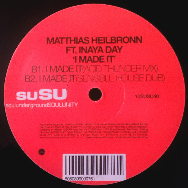 Matthias Heilbronn Ft. Inaya Day : I Made It (12")