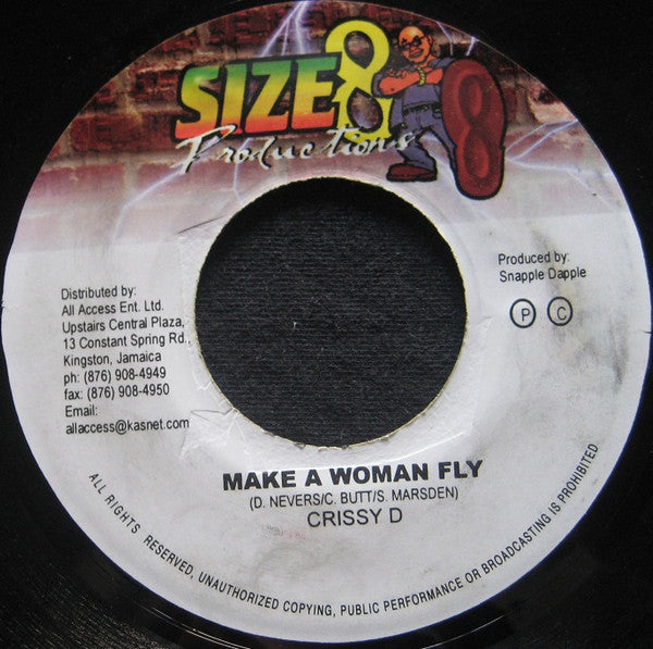 Crissy D : Make A Woman Fly (7")