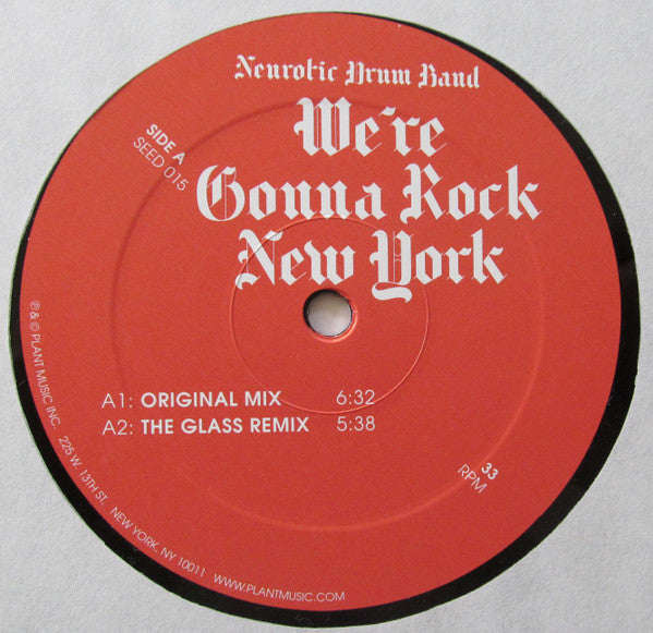 Neurotic Drum Band : We're Gonna Rock New York (12")
