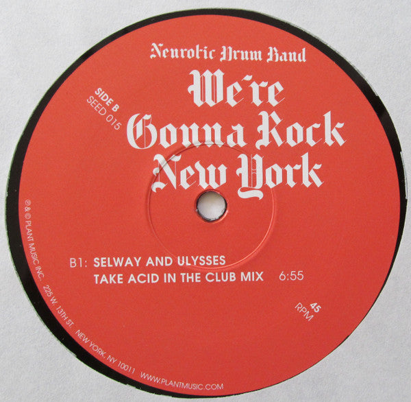 Neurotic Drum Band : We're Gonna Rock New York (12")