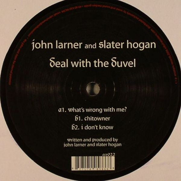 Slater Hogan & John Larner : Deal With The Duvel (12")