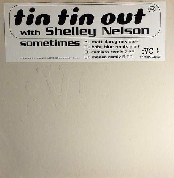 Tin Tin Out With Shelley Nelson : Sometimes (2x12", Promo)