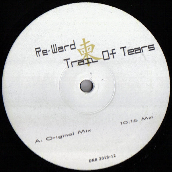 Re-Ward : Trail Of Tears (12")