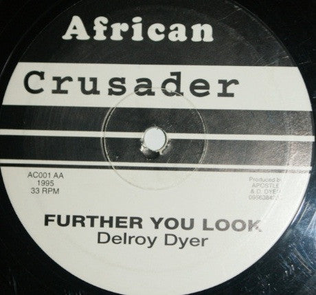 Delroy Dyer : I Know One Day / Further You Look (10")