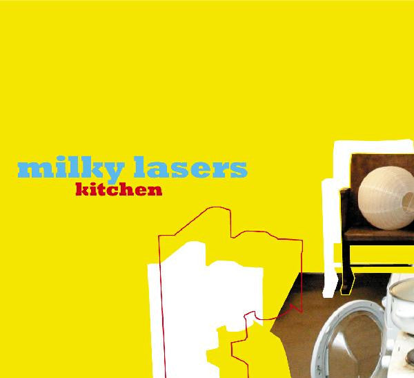 Milky Lasers : Kitchen (CD)