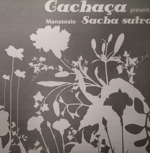 Manasoaio : Sacha Sutra (12")