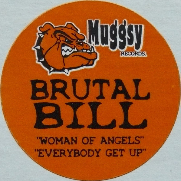 Brutal Bill : Woman Of Angels (12")