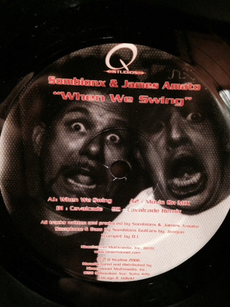 Sombionx & James Amato : When We Swing (12")