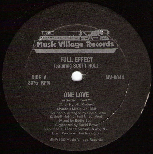 Full Effect (2) Featuring Scott Holt : One Love (12")