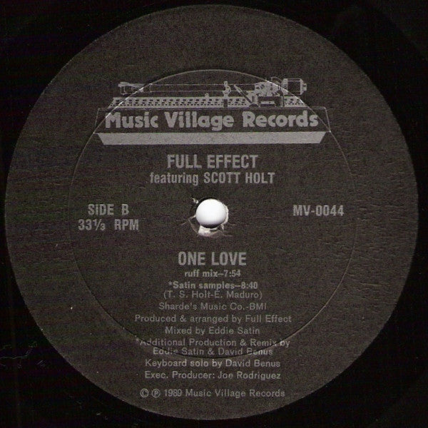 Full Effect (2) Featuring Scott Holt : One Love (12")