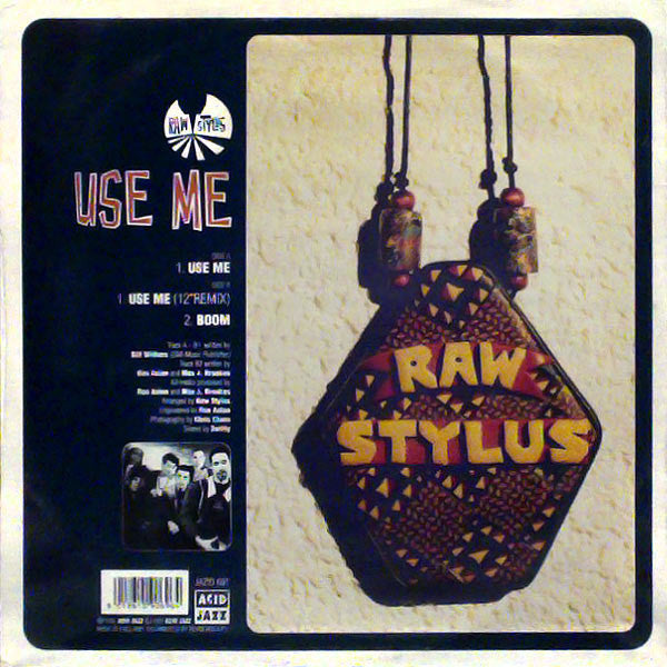 Raw Stylus : Use Me (12", Single)