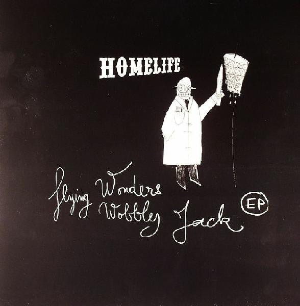 Homelife : Flying Wonders / Wobbly Jack EP (12", EP)