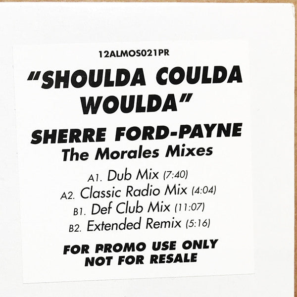 Sherree Ford-Payne : Shoulda Coulda Woulda (The Morales Mixes) (12", Promo, W/Lbl)