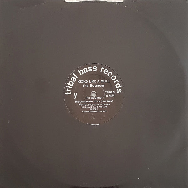 Kicks Like A Mule : The Bouncer (12")