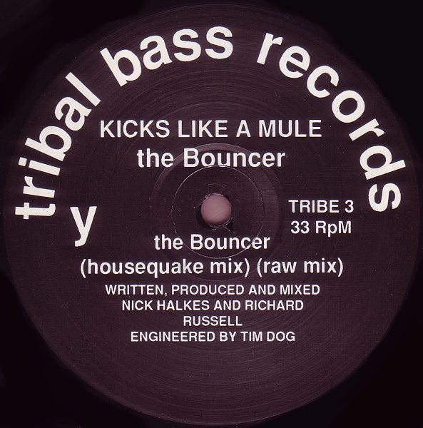 Kicks Like A Mule : The Bouncer (12")