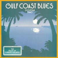 Dick Hyman : Gulf Coast Blues: The Music Of Clarence Williams (LP, Album)
