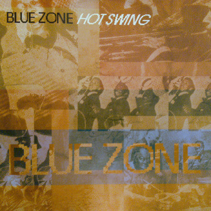 Blue Zone : Hot Swing (12")