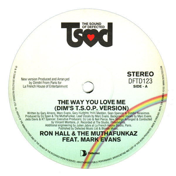 Ron Hall & The MuthaFunkaz Featuring Mark Evans* : The Way You Love Me (12")