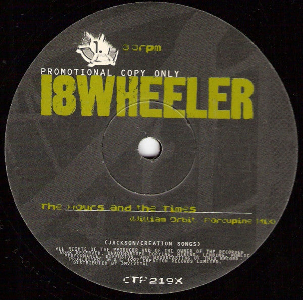 18Wheeler* : The Hours And The Times (12", Promo)