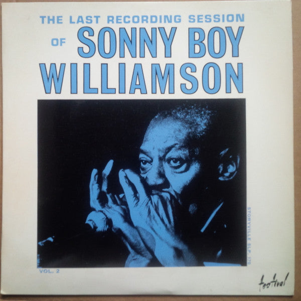 Sonny Boy Williamson (2) : The Last Recordings Session Of Sonny Boy Williamson (Vol. 2) (LP, Album)