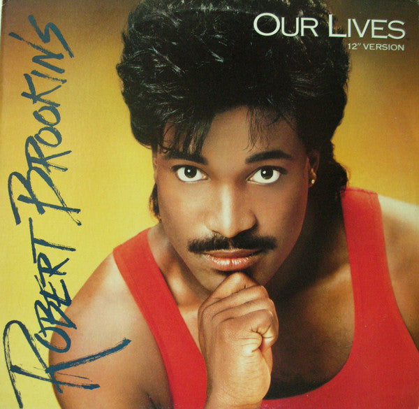 Robert Brookins : Our Lives (12")