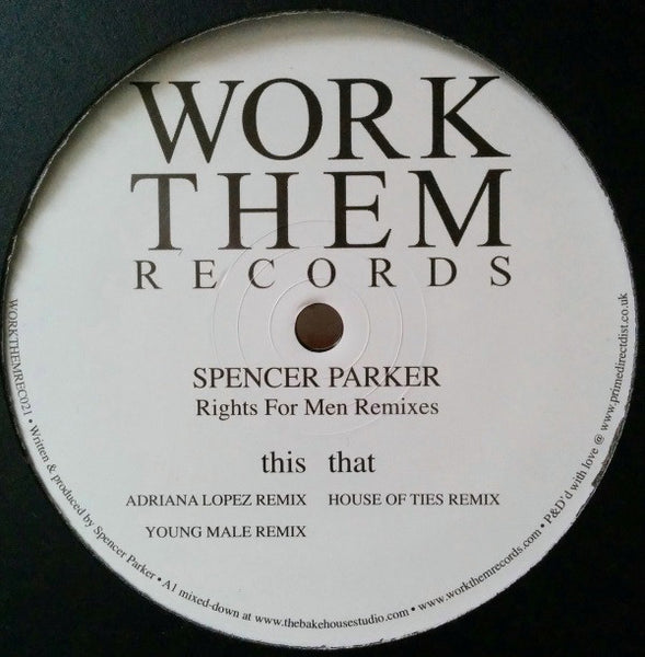 Spencer Parker : Rights For Men Remixes (12")