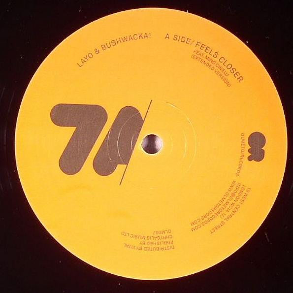 Layo & Bushwacka! Feat. Mino Cinelu : Feels Closer (Extended Version) (12")