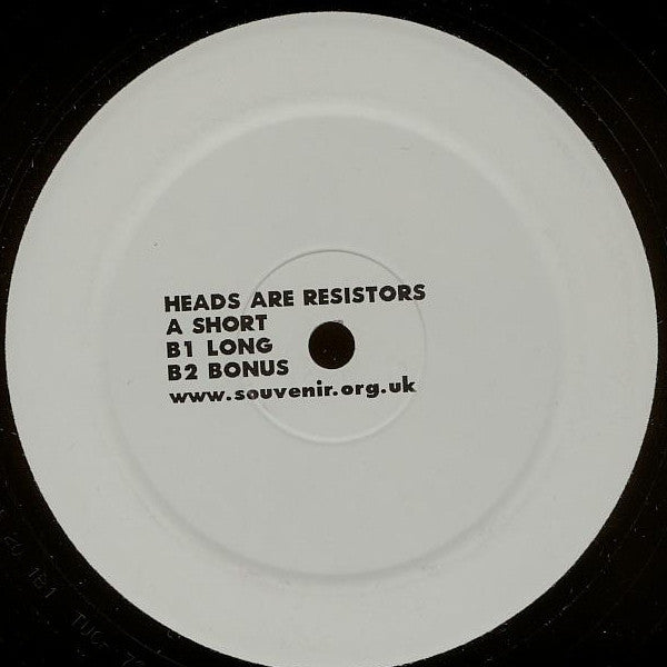 Souvenir : Heads Are Resistors (12", Single)