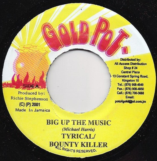 Tyrical / Bounty Killer : Big Up The Music (7")