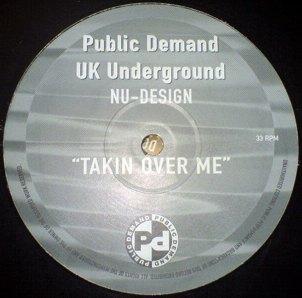 Nu-Design* : Takin Over Me (12")