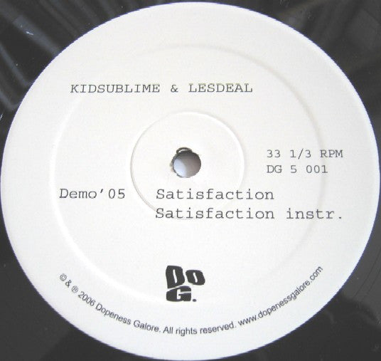 Kid Sublime & Lesdeal : Satisfaction / Drop Bombs (12")