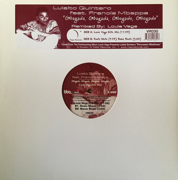 Luisito Quintero Feat. Francis Mbappe : Gbagada, Gbagada, Gbogodo, Gbogodo (12")