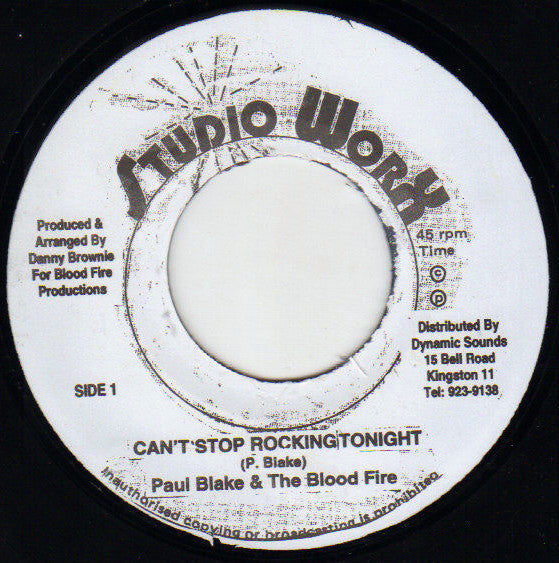 Paul Blake (4) & The Blood Fire* : Can't Stop Rocking Tonight (7")