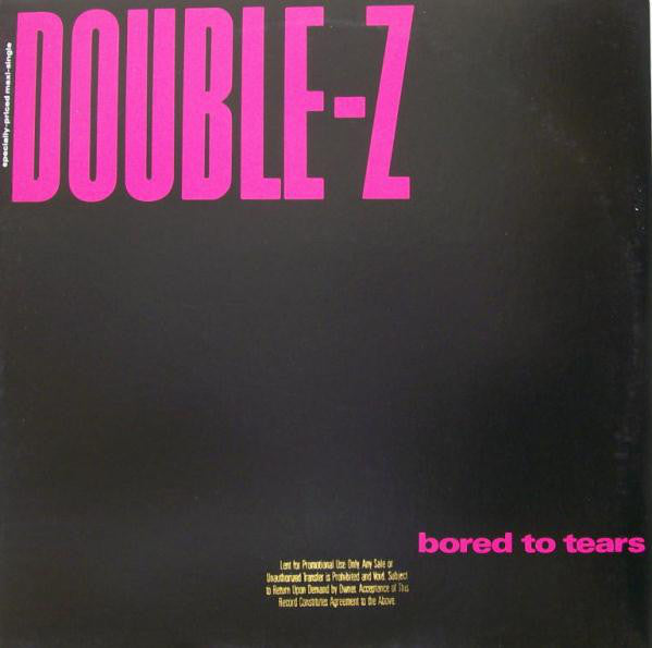 Double Z : Bored To Tears (12", Maxi)