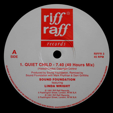 The Sound Foundation Featuring Linda Wright : Quiet Child (Remix) (12")