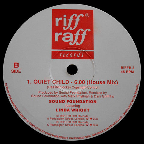 The Sound Foundation Featuring Linda Wright : Quiet Child (Remix) (12")