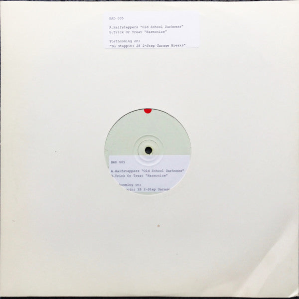 Halfsteppers* / Trick Or Treat : Old School Darkness / Harmonize (12", Unofficial, W/Lbl, Sti)