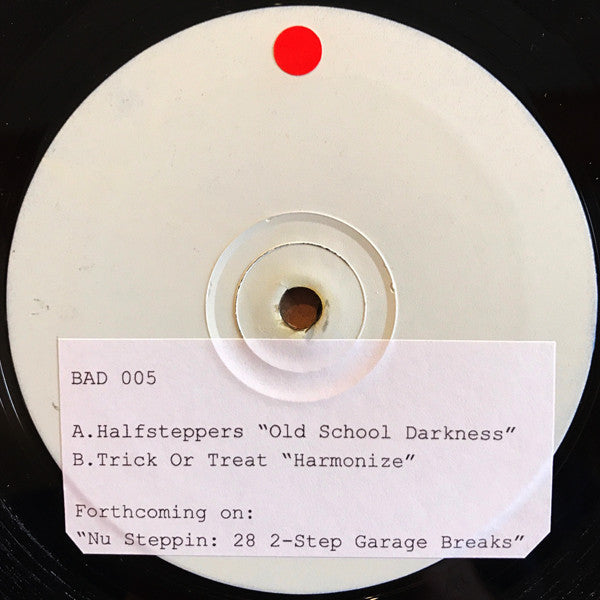 Halfsteppers* / Trick Or Treat : Old School Darkness / Harmonize (12", Unofficial, W/Lbl, Sti)